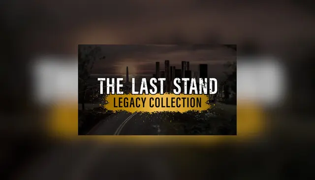 The Last Stand Legacy Collection — Steam, Standard