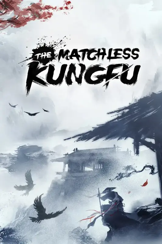 The Matchless Kungfu — Steam, Standard