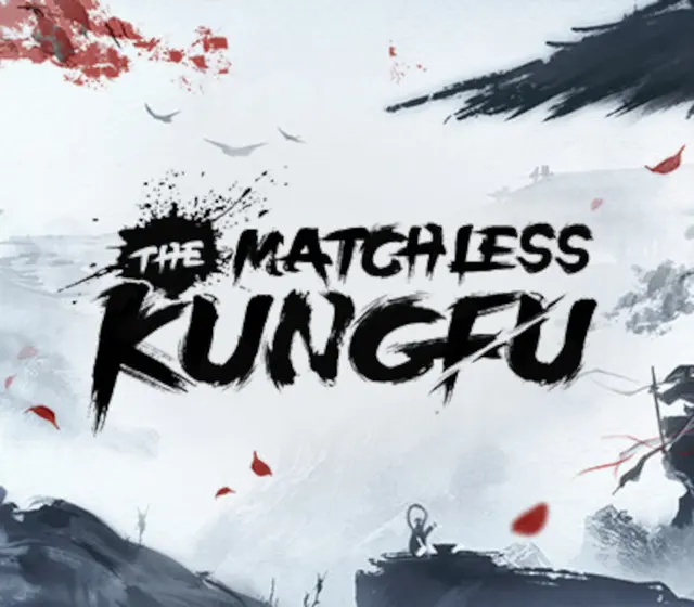 The Matchless Kungfu — Steam, Standard