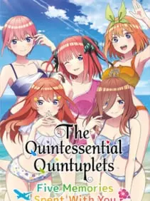 The Quintessential Quintuplets: Five Memories Spent With You — Steam, Standard