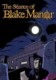 The Seance of Blake Manor — Steam, Standard