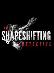 The Shapeshifting Detective — Steam, Standard