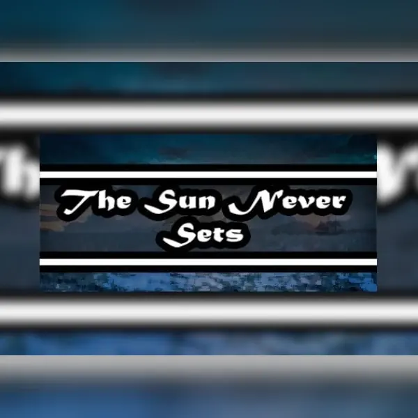 The Sun Never Sets — Steam, Standard