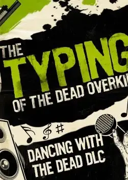 The Typing of the Dead Overkill - Dancing with the Dead DLC — Steam, Standard