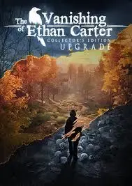 The Vanishing of Ethan Carter - Collector's Edition Upgrade DLC — Steam, Collector's Edition