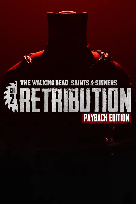 The Walking Dead: Saints & Sinners - Chapter 2: Retribution - Payback Edition [VR] — Steam, Standard