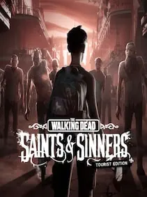 The Walking Dead: Saints & Sinners | Tourist Edition PC — Steam, Standard