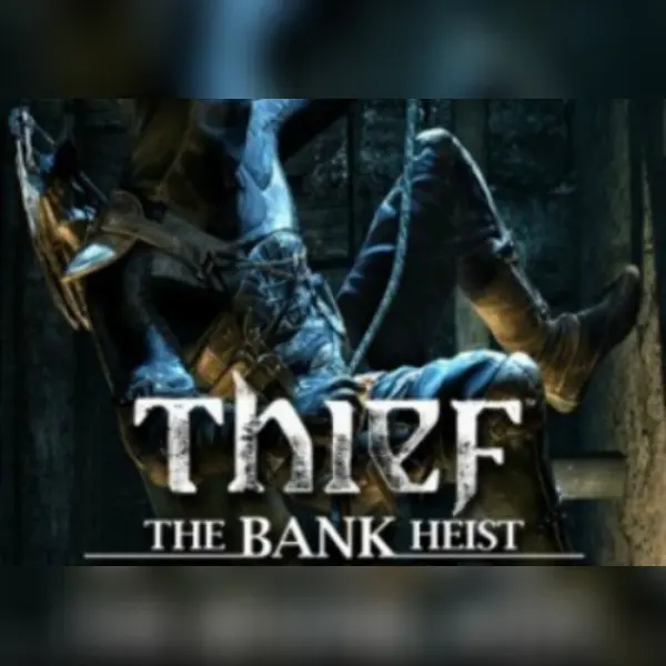 THIEF: Out of Shadows - Bank Heist (DLC) — Steam, Standard