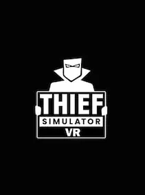 Thief Simulator VR — Steam, Standard