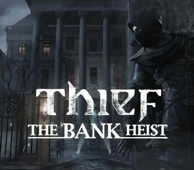 Thief - The Bank Heist DLC — Steam, Standard