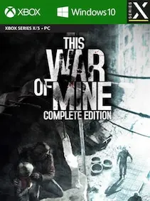 This War of Mine | Complete Edition — Xbox Series X|S / PC, Complete Edition