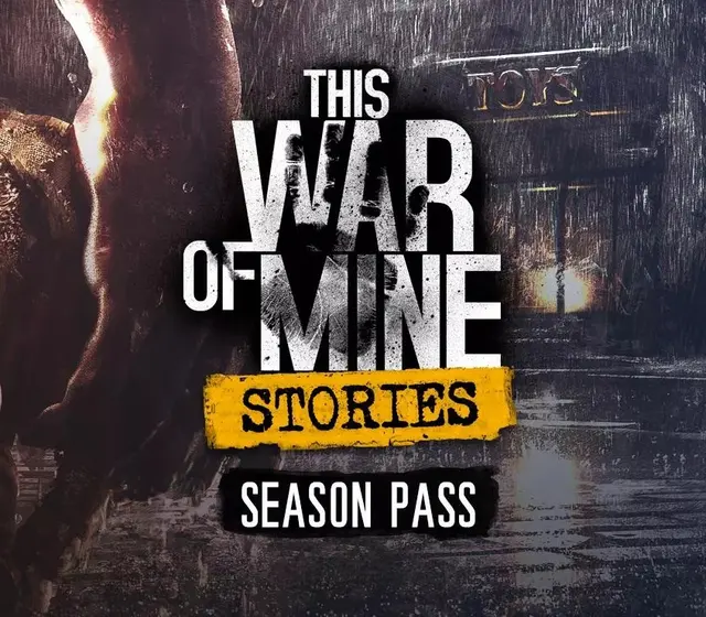 This War of Mine: Stories - Season Pass — Steam, Standard