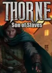 Thorne - Son of Slaves (Ep.2) — Steam, Standard