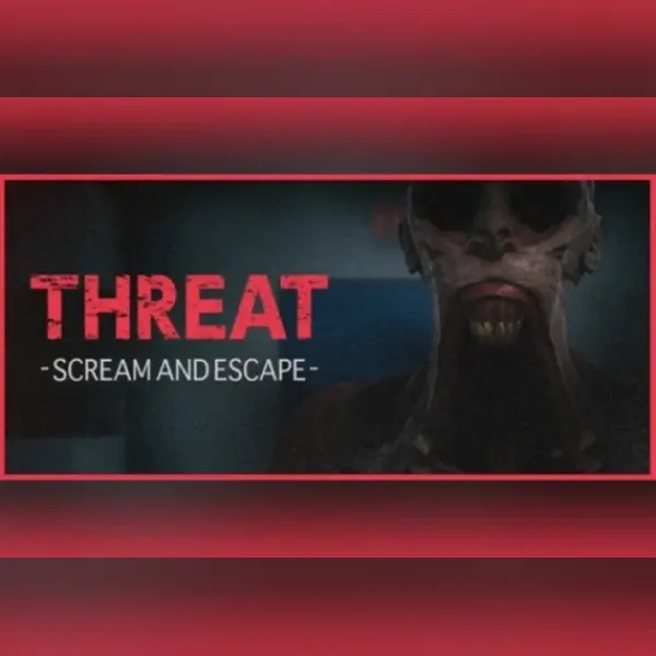 THREAT -SCREAM AND ESCAPE- — Steam, Standard