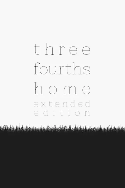 Three Fourths Home - Extended Edition — Steam, Standard