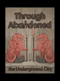Through Abandoned: The Underground City — Steam, Standard