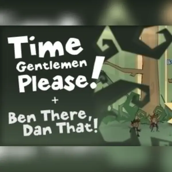 Time Gentlemen, Please! and Ben There, Dan That! — Steam, Standard