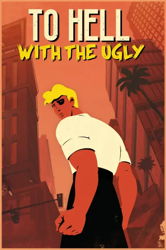 To Hell With The Ugly — Steam, Standard