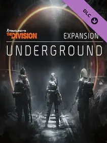 Tom Clancy's The Division - Underground — Steam, Standard