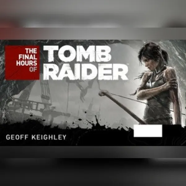 Tomb Raider - The Final Hours Digital Book — Steam, Standard