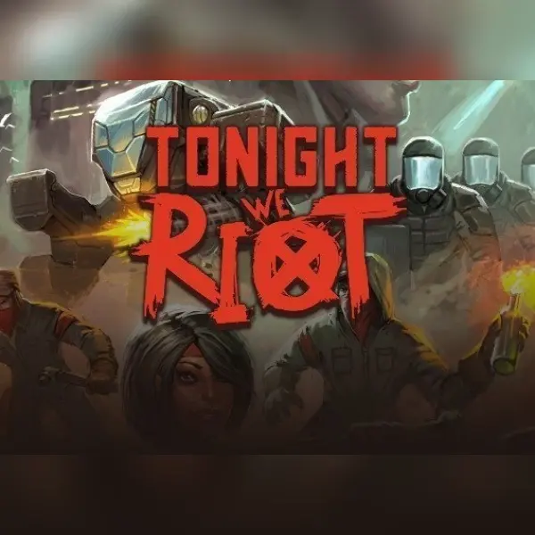 Tonight We Riot — Steam, Standard