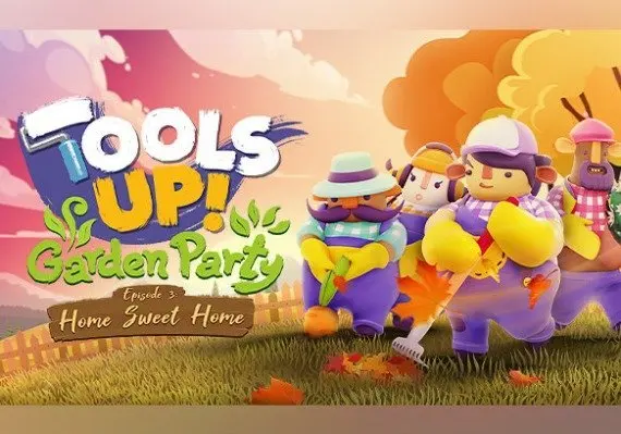Tools Up! Garden Party - Episode 3: Home Sweet Home DLC — Steam, Standard