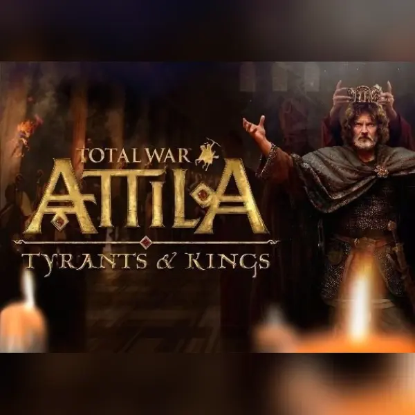 Total War: ATTILA - Tyrants and Kings Edition — Steam, Standard