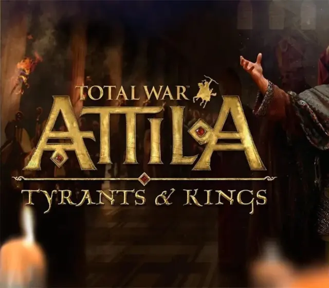Total War: ATTILA - Tyrants & Kings Edition — Steam, Standard