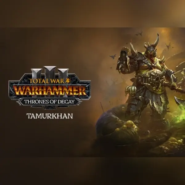 Total War: Warhammer III - Tamurkhan - Thrones of Decay (DLC) — Steam, Standard