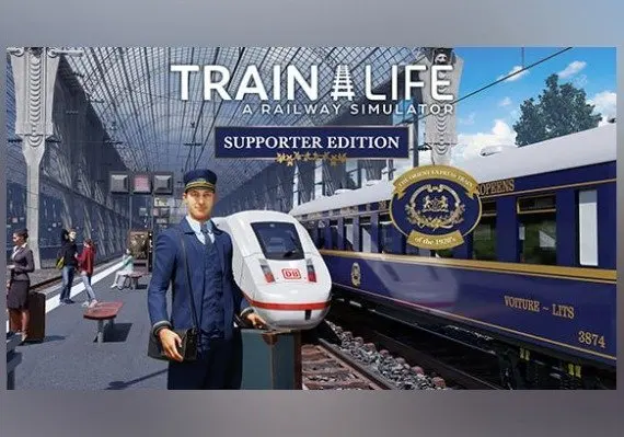 Train Life: A Railway Simulator Supporter Edition — Steam, Supporter