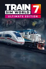 Train Sim World® 7: Ultimate Edition — Xbox Series X|S / PC, Ultimate Edition