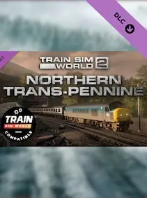 Train Sim World: Northern Trans-Pennine: Manchester - Leeds Route Add-On - TSW2 & TSW3 compatible — Steam, Standard