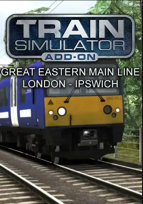 Train Simulator Great Eastern Main Line London-Ipswich Route DLC — Steam, Standard