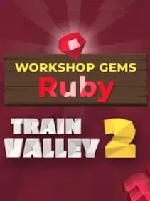Train Valley 2: Workshop Gems - Ruby — Steam, Standard