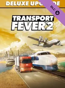 Transport Fever 2: Deluxe Upgrade Pack — Steam, Standard