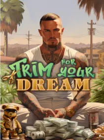 Trim For Your Dream — Steam, Standard