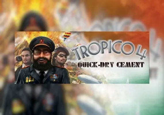 Tropico 4: Quick-dry Cement DLC EN/DE/FR/IT/ES — Steam, Standard