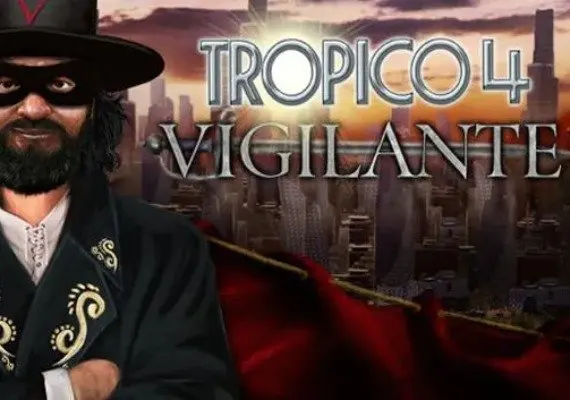 Tropico 4: Vigilante DLC EN/DE/FR/IT/ES — Steam, Standard
