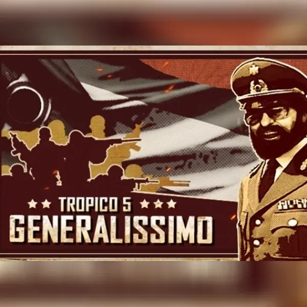 Tropico 5 - Generalissimo (DLC) — Steam, Standard