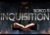 Tropico 5 - Inquisition DLC — Steam, Standard