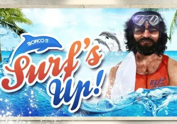 Tropico 5: Surfs Up! DLC EN/DE/FR/IT/RU/ES — Steam, Standard