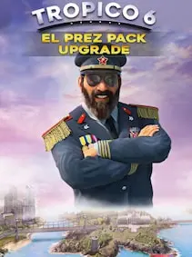 Tropico 6 - El Prez Edition Upgrade — Steam, Standard