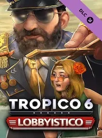 Tropico 6 - Lobbyistico — Steam, Standard