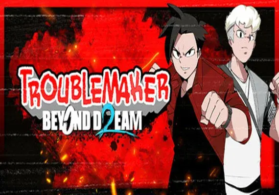 Troublemaker 2: Beyond Dream — Steam, Standard