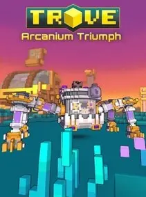 Trove - Arcanium Triumph Pack — Steam, Standard