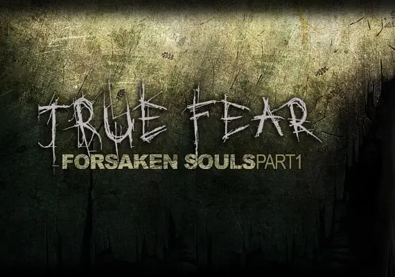 True Fear: Forsaken Souls - Part 1 EN/DE/FR/IT/NL/RU/ES/UK — Steam, Standard