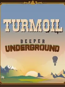 Turmoil - Deeper Underground — Steam, Standard