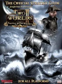 Two Worlds II - Pirates of the Flying Fortress Strategy Guide — Steam, Standard