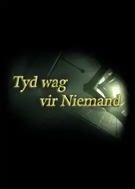 Tyd wag vir Niemand — Steam, Standard
