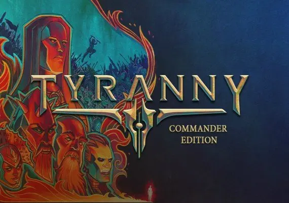 Tyranny Commander Edition EN/DE/FR/IT/PL/RU — Steam, Commander